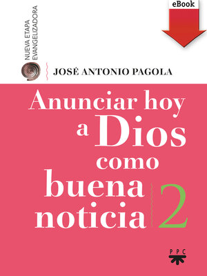 cover image of Anunciar hoy a Dios como buena noticia